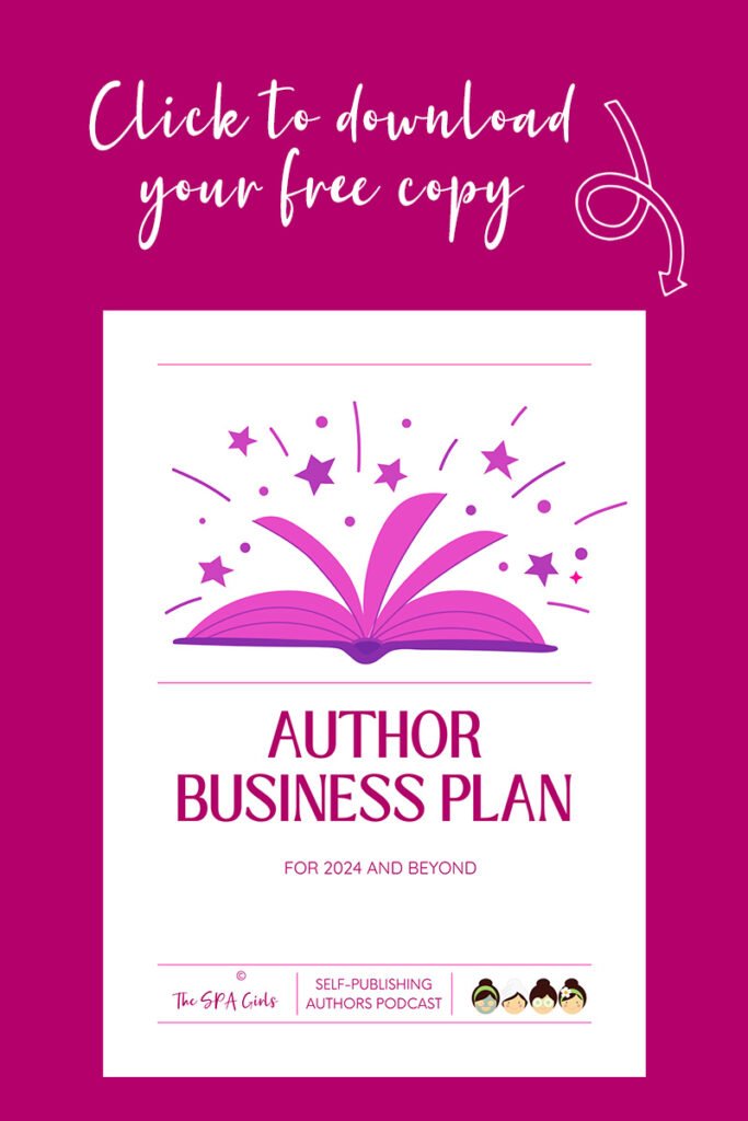 Your Free Author Business Plan – Self Publishing Authors Podcast